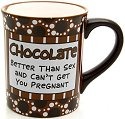 Our Name Is Mud 4020693i Chocolate and Pregnant Coffee Mug
